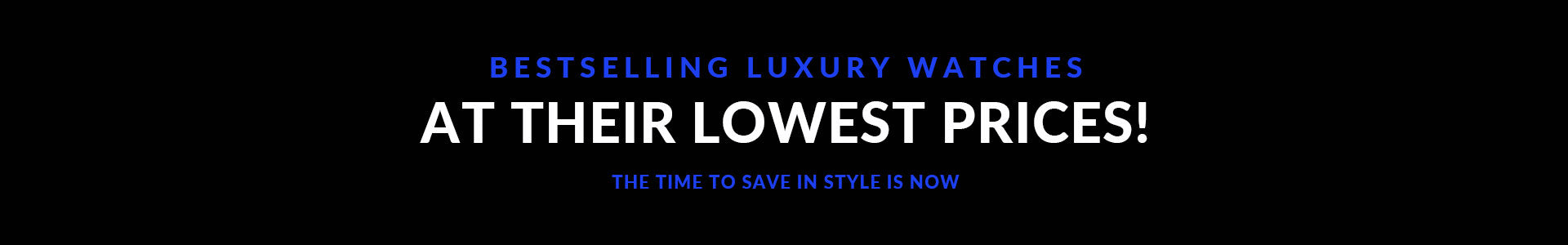 Black Friday Luxury Watch Sale 2022